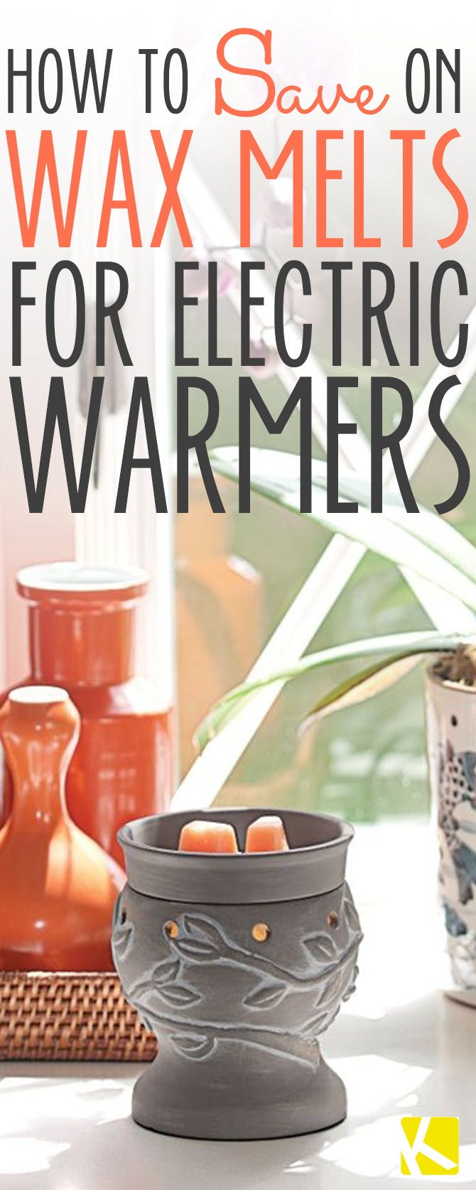 How to Save on Wax Melts for Electric Warmers