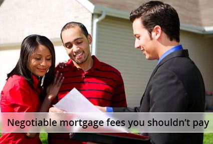 Mortgage Fees You Should Never Pay