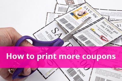 How to Print More Coupons and Get More Deals