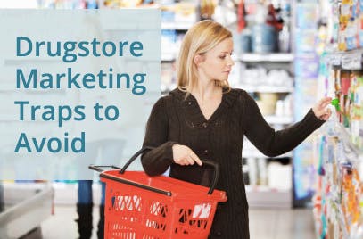 Don't Fall for These Drugstore Marketing Traps!