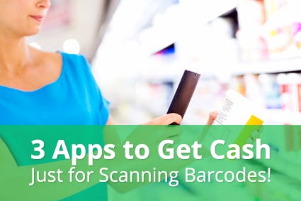 Scan Barcodes and Earn Cash with These 3 Apps