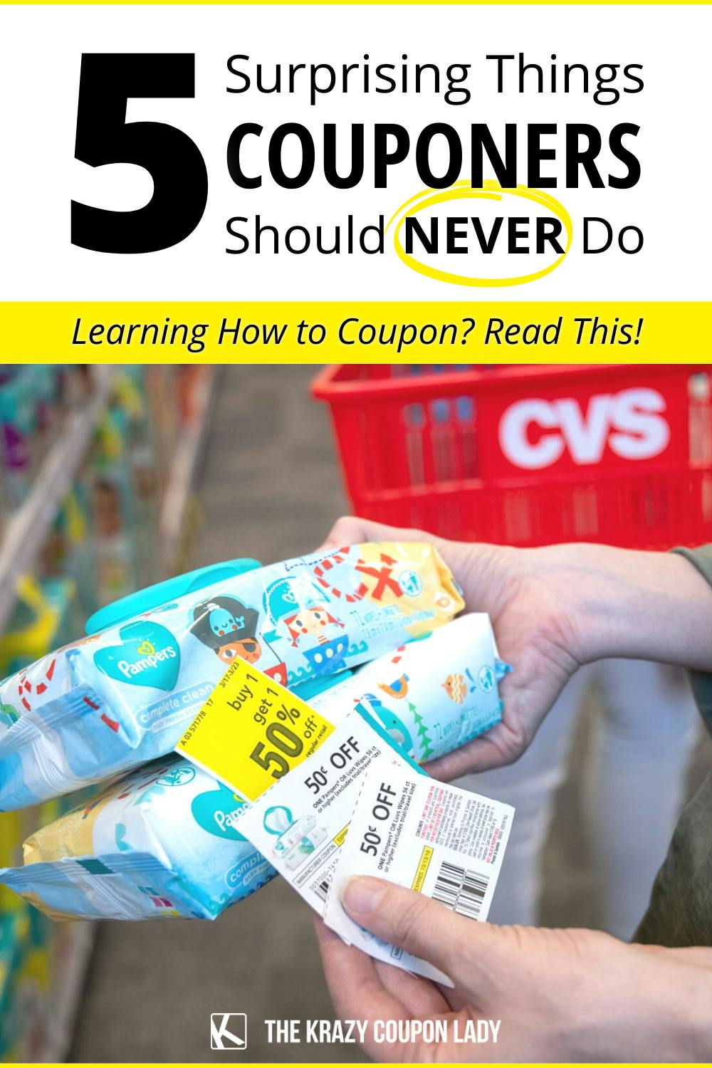 5 Things Couponers Shouldn't Do! - The Krazy Coupon Lady