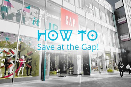 6 Incredible Ways to Save at the Gap: Part 2