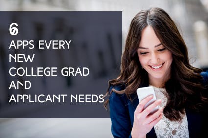 6 Free Must-Have Apps Every New College Applicant (and Graduate) Needs