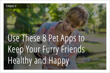 7 Amazing Apps to Keep Your Pet Happy and Healthy