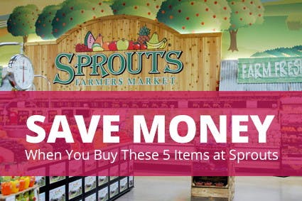 The 5 Best Items To Buy At Sprouts Farmers Market - The Krazy Coupon Lady