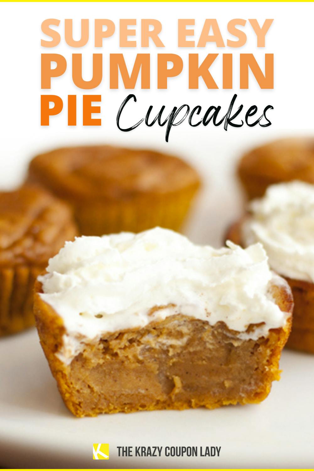 Easy (and Delicious) Pumpkin Pie Cupcakes Recipe