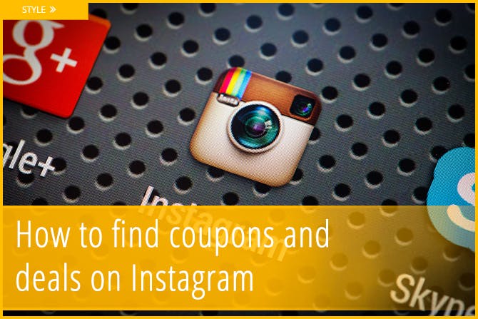 Use Instagram to find coupons!