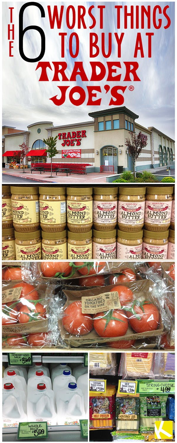 Don't Buy These 6 Items at Trader Joe's The Krazy Coupon Lady