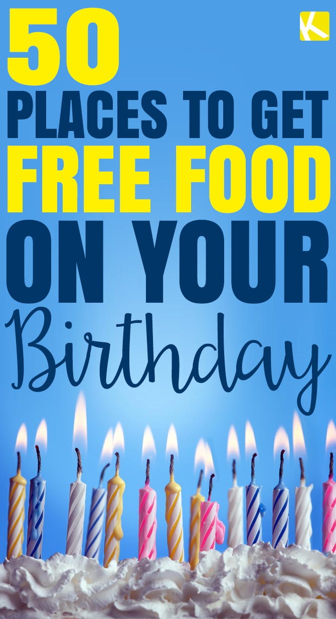 50 Places to Get Free Food on Your Birthday