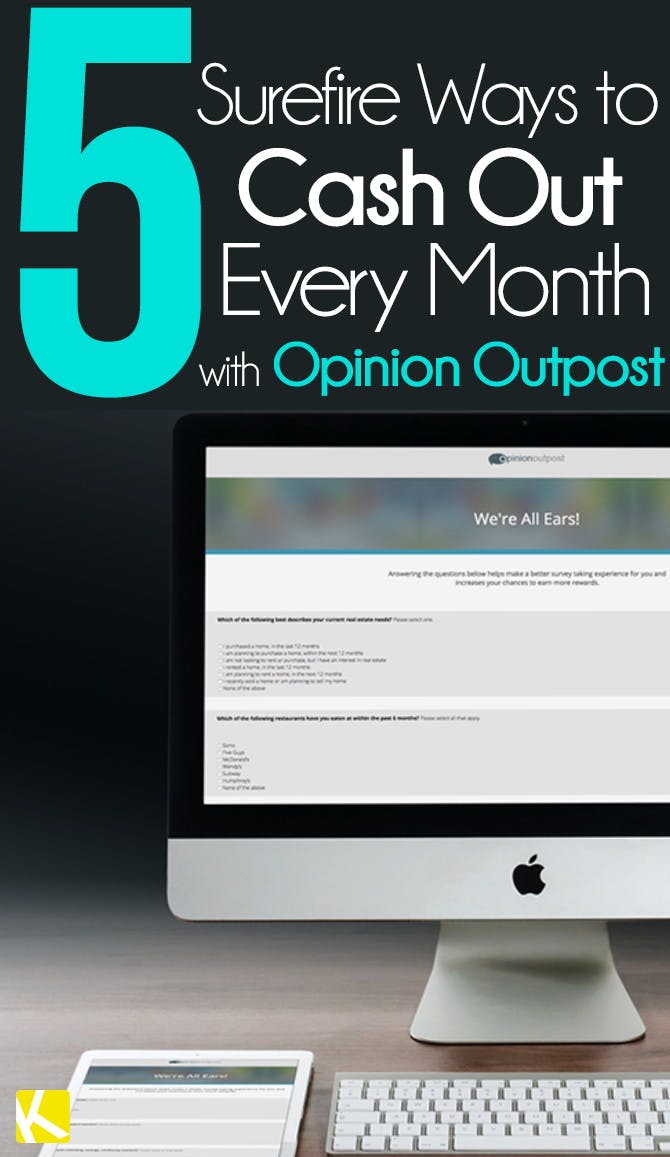 5 Surefire Ways to Cash Out Every Month with Opinion Outpost