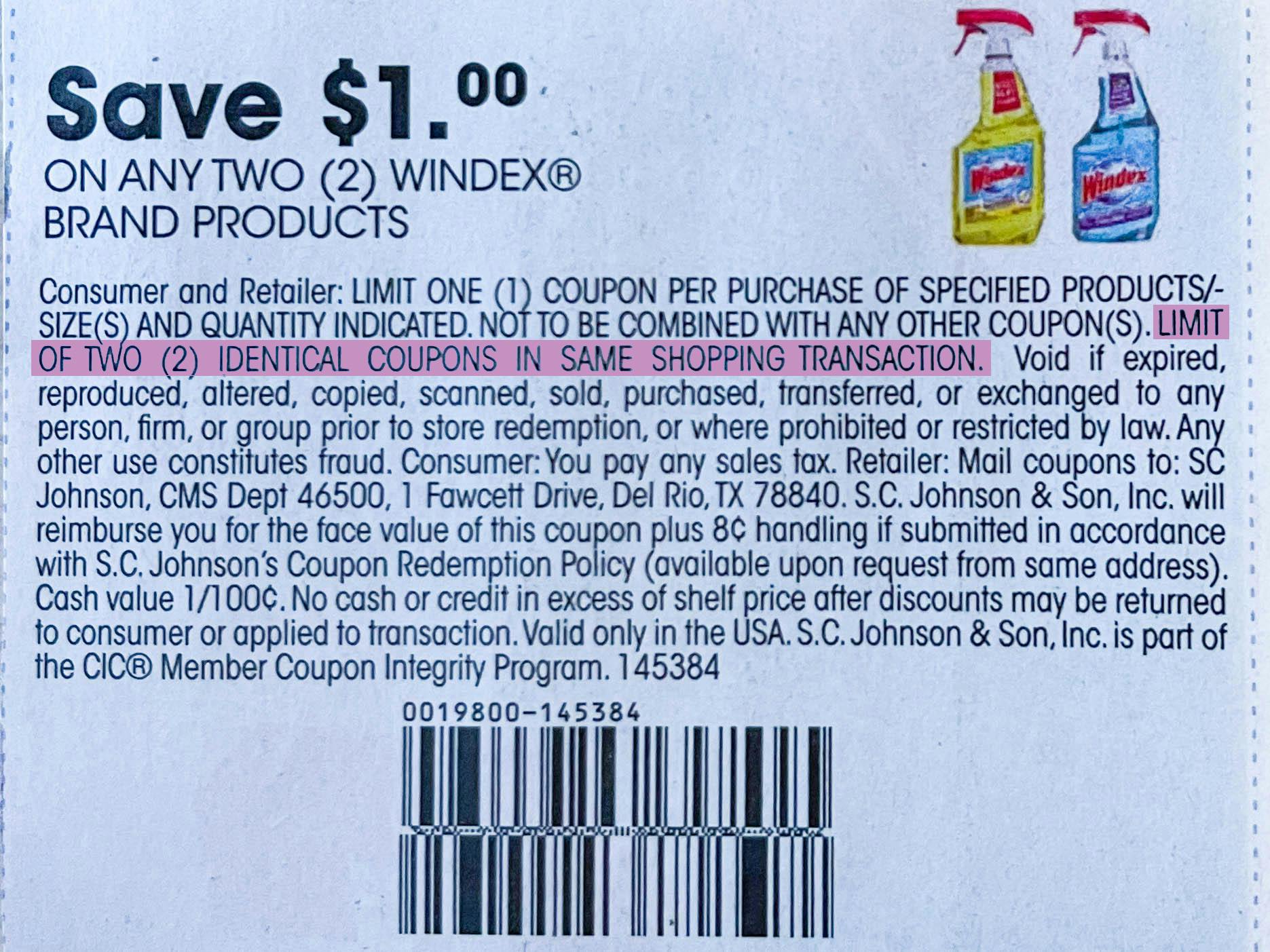 A close up on a coupon for Windex with the fine print highlighted that says, "Limit of two identical coupons in same shopping transaction