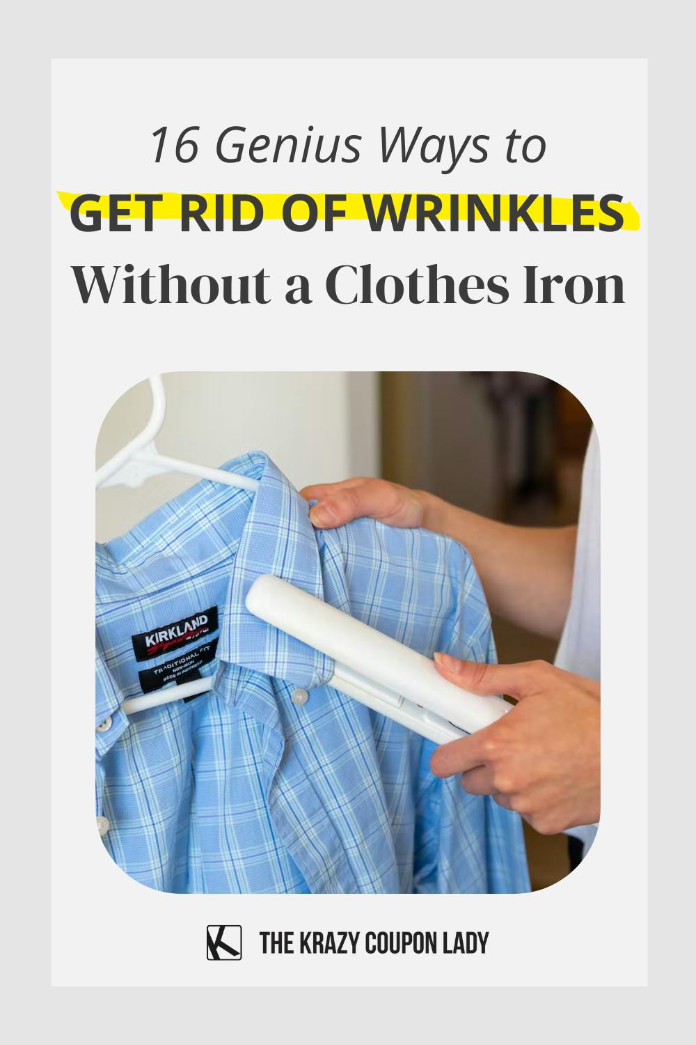 15 Genius Ways to Get Rid of Wrinkles Without a Clothes Iron