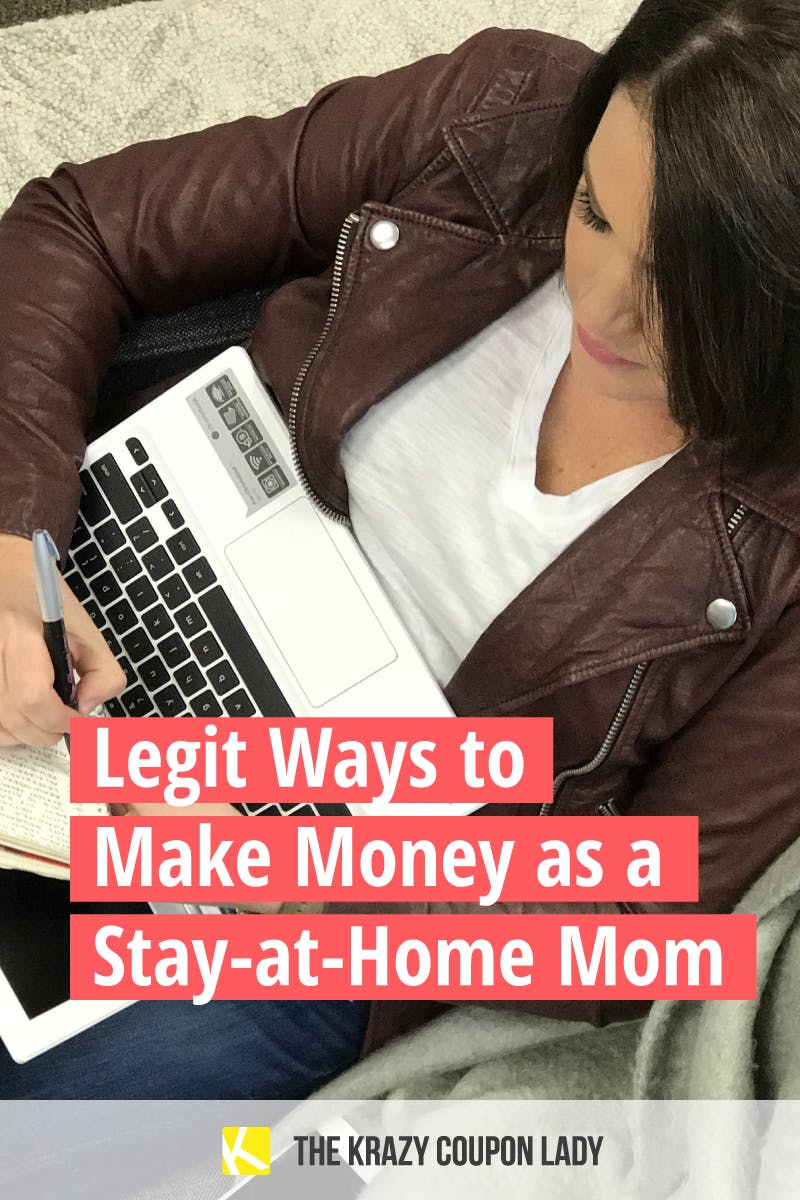 How To Make Money As A Stay At Home Mom 30 Legit Ways To Earn The Krazy Coupon Lady 6333