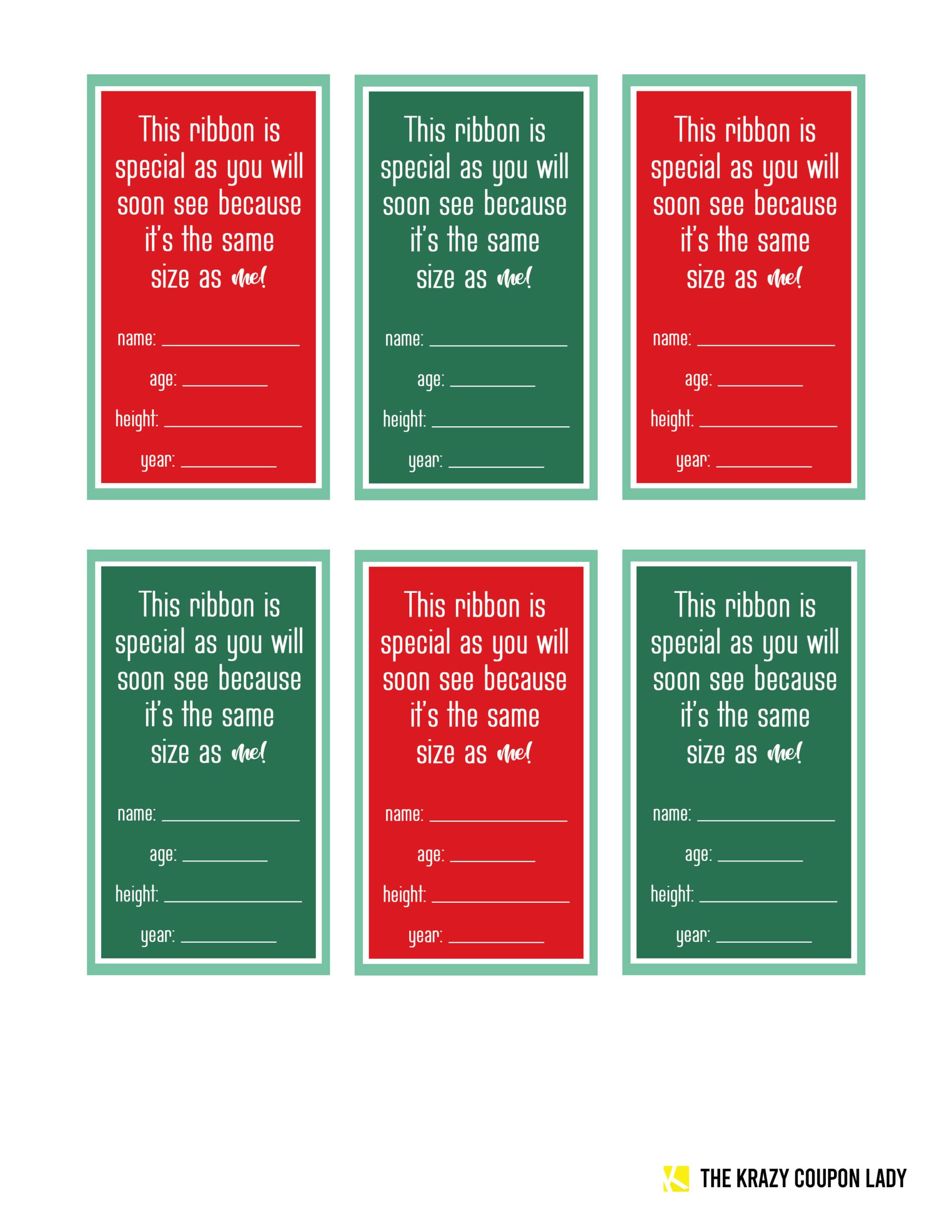 Christmas ornament print outs that read, "This ribbon is special, as you will soon see because its the same size as me!" with lines for the year, and the child's name, age, and height
