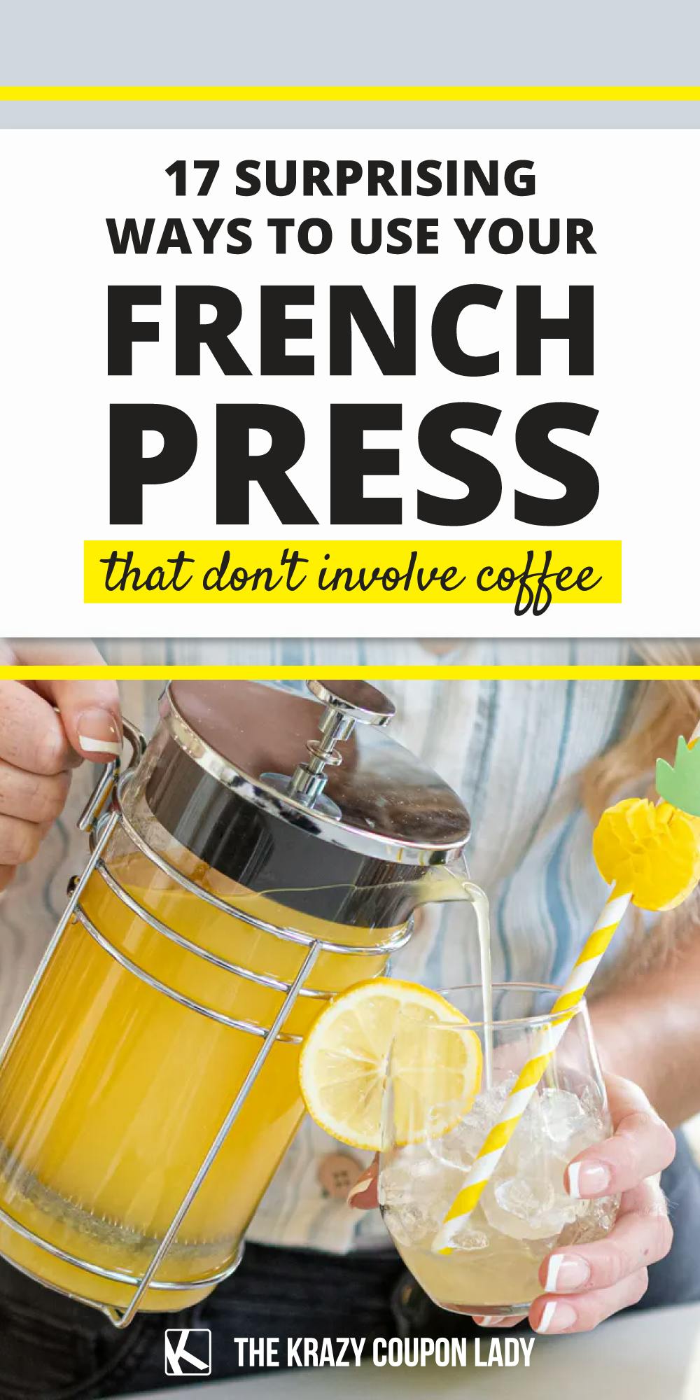 17 Surprising Ways to Use Your French Press That Don't Involve Coffee