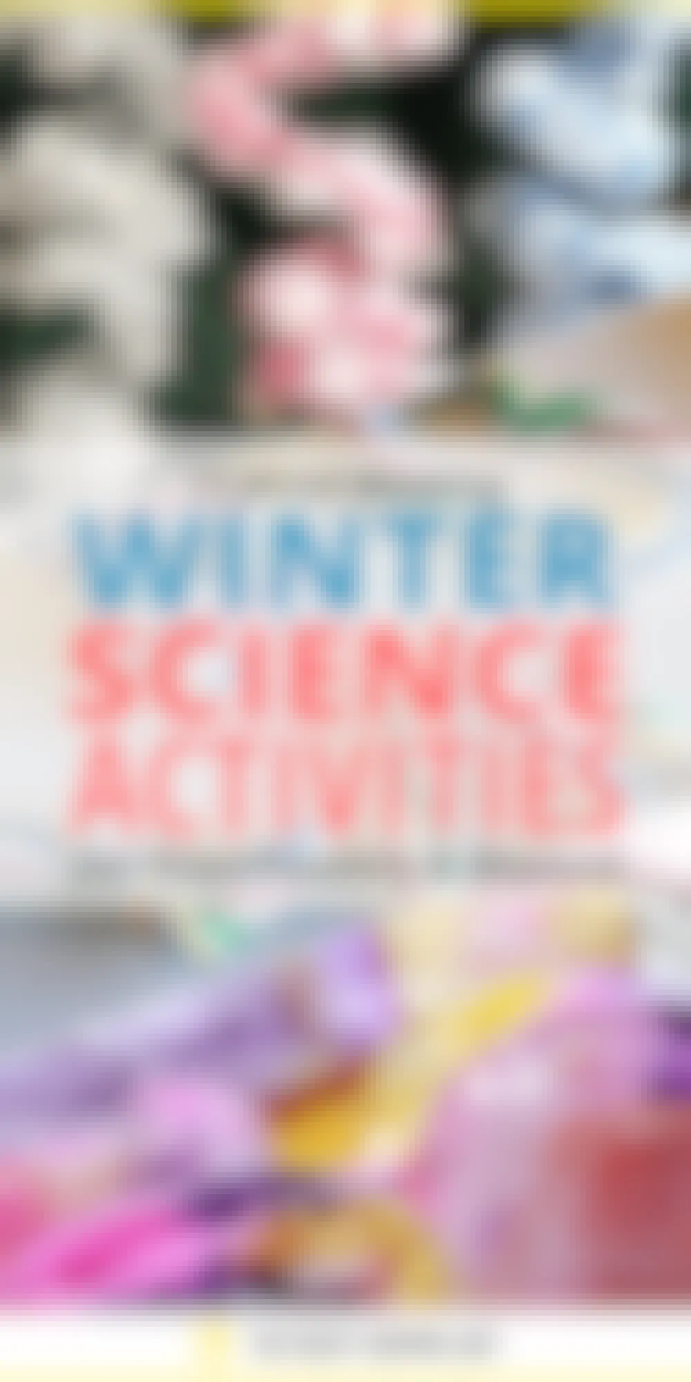 17 Winter Activities for Kids In Preschool and Up