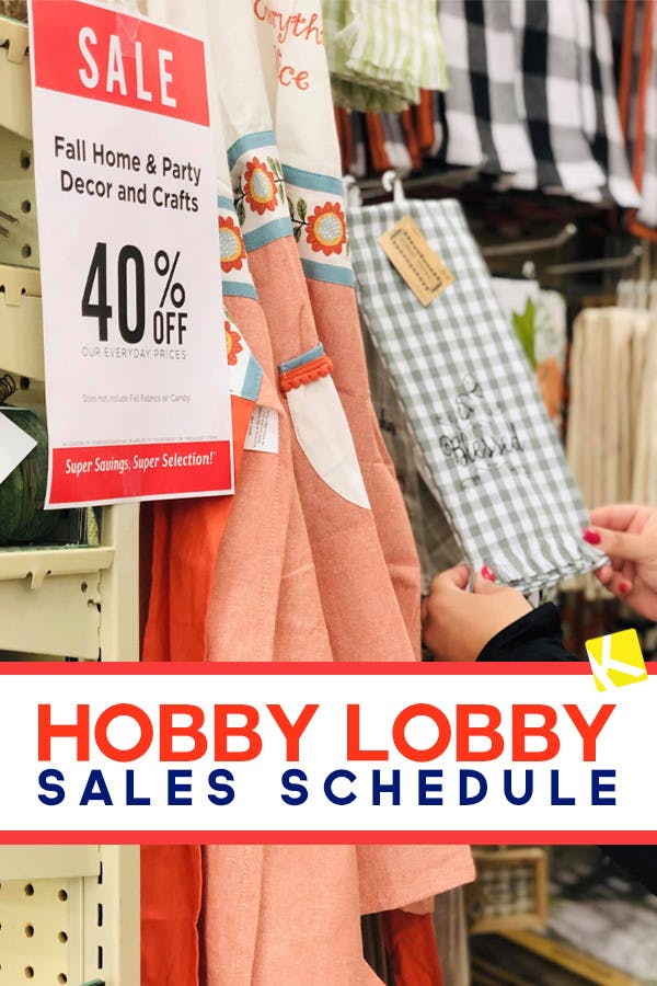 Your Complete Hobby Lobby Sale Schedule Plus Seasonal Sales The Krazy Coupon Lady