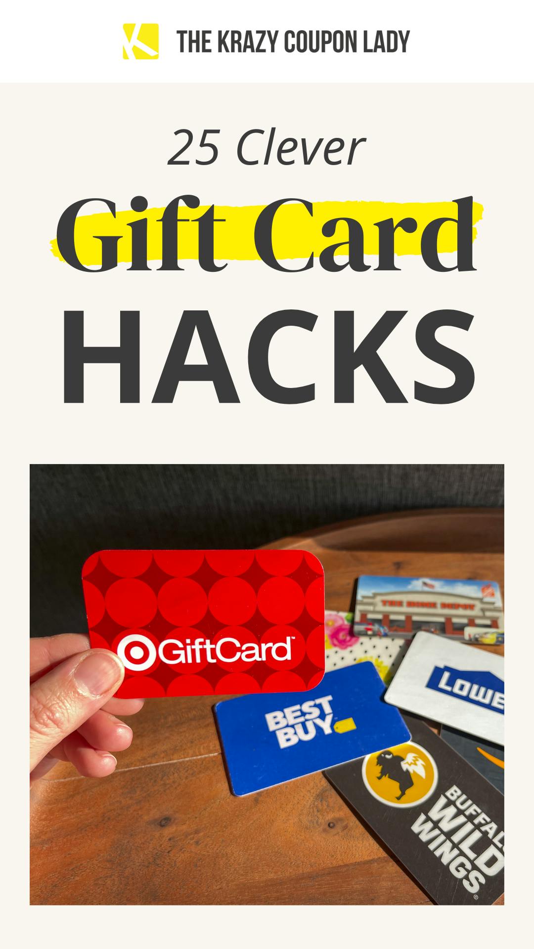 25 Gift Card Hacks You'll Wish You Knew Yesterday