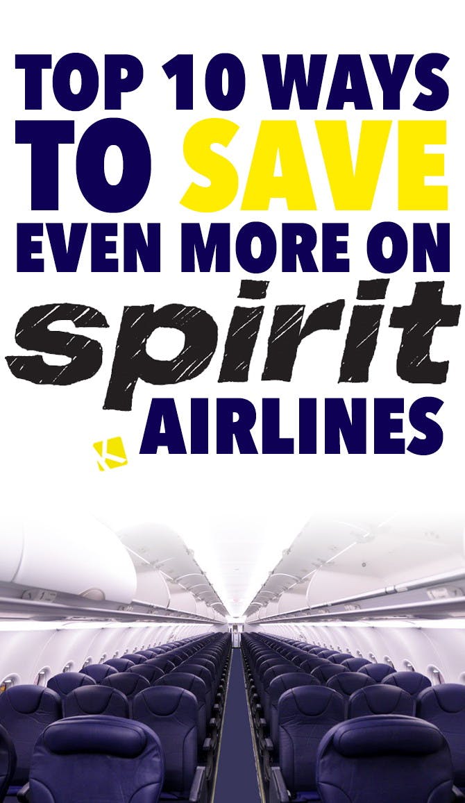 Top 10 Ways to Save Even More on Spirit Airlines