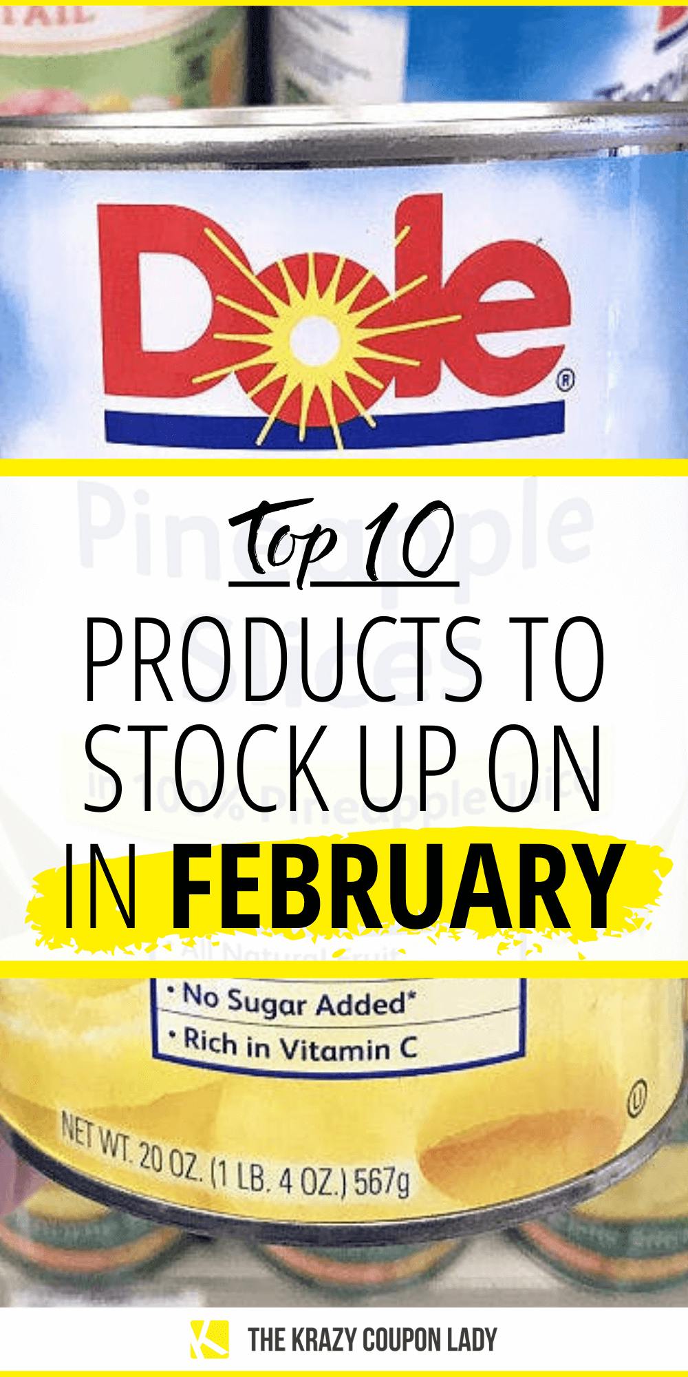 Top 10 Things You Should Stock Up On in February