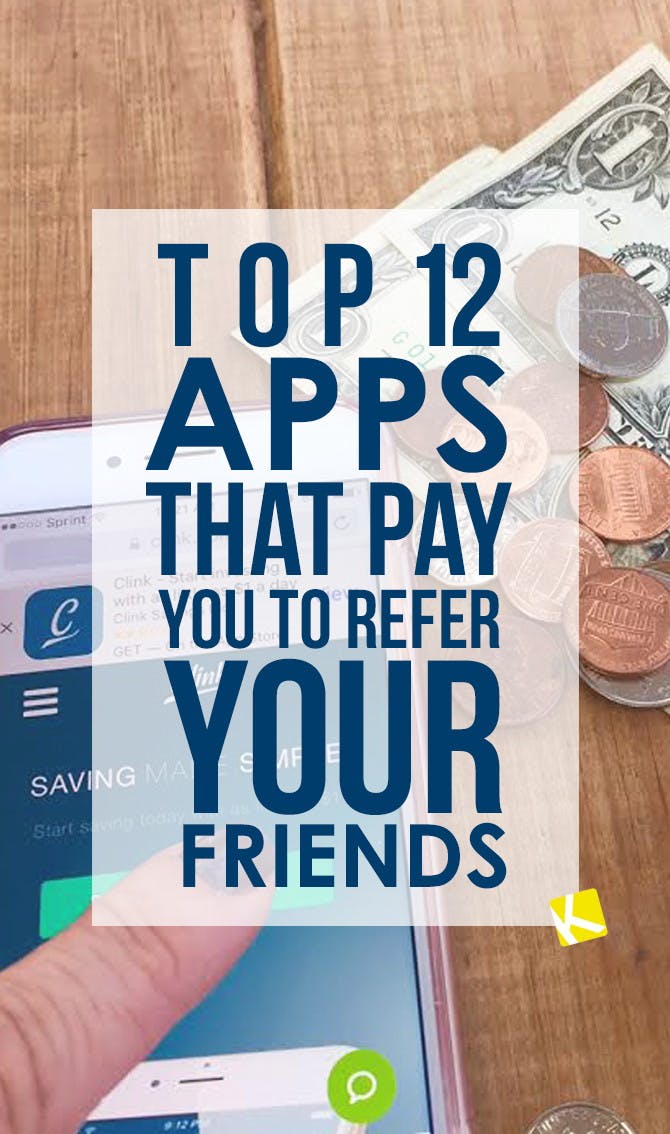 These Top 9 Apps Pay You to Refer Your Friends