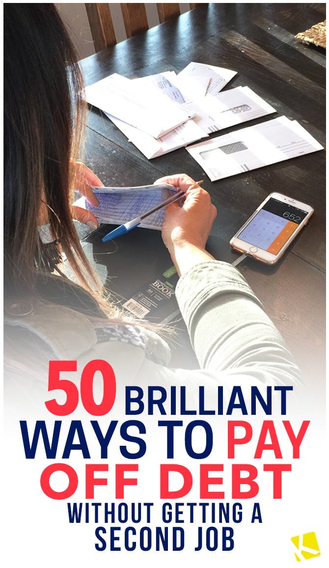 48 Brilliant Ways to Pay Off Debt Without Getting a Second Job