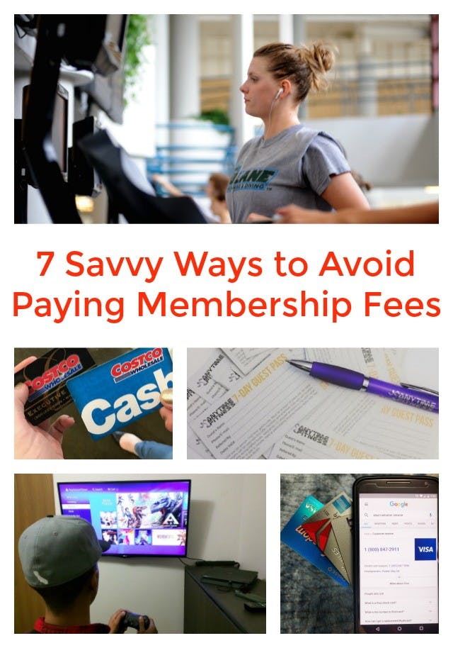 7 Savvy Ways to Avoid Paying Membership Fees