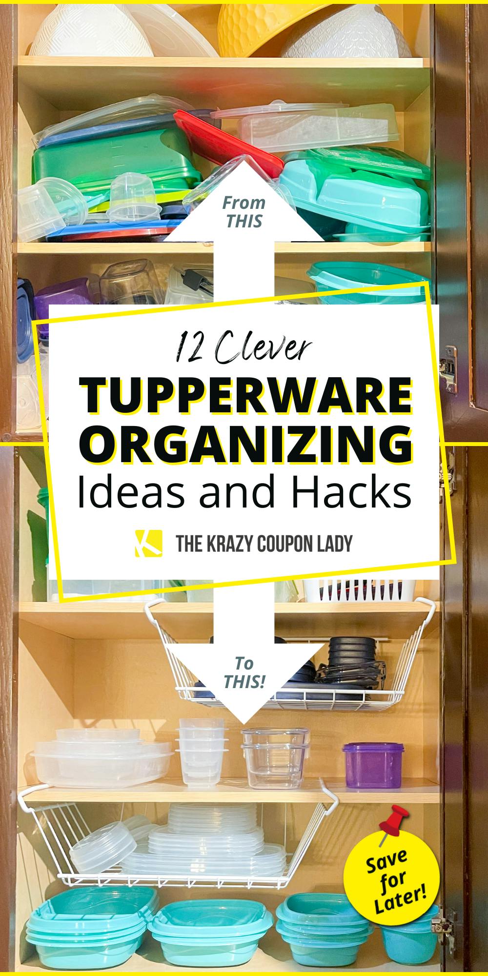 12 Clever Ways to Get Your Tupperware Collection Under Control