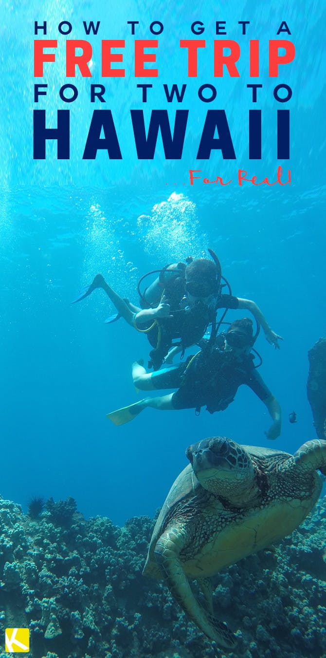 How to Get a Free Trip for Two to Hawaii...For Real!