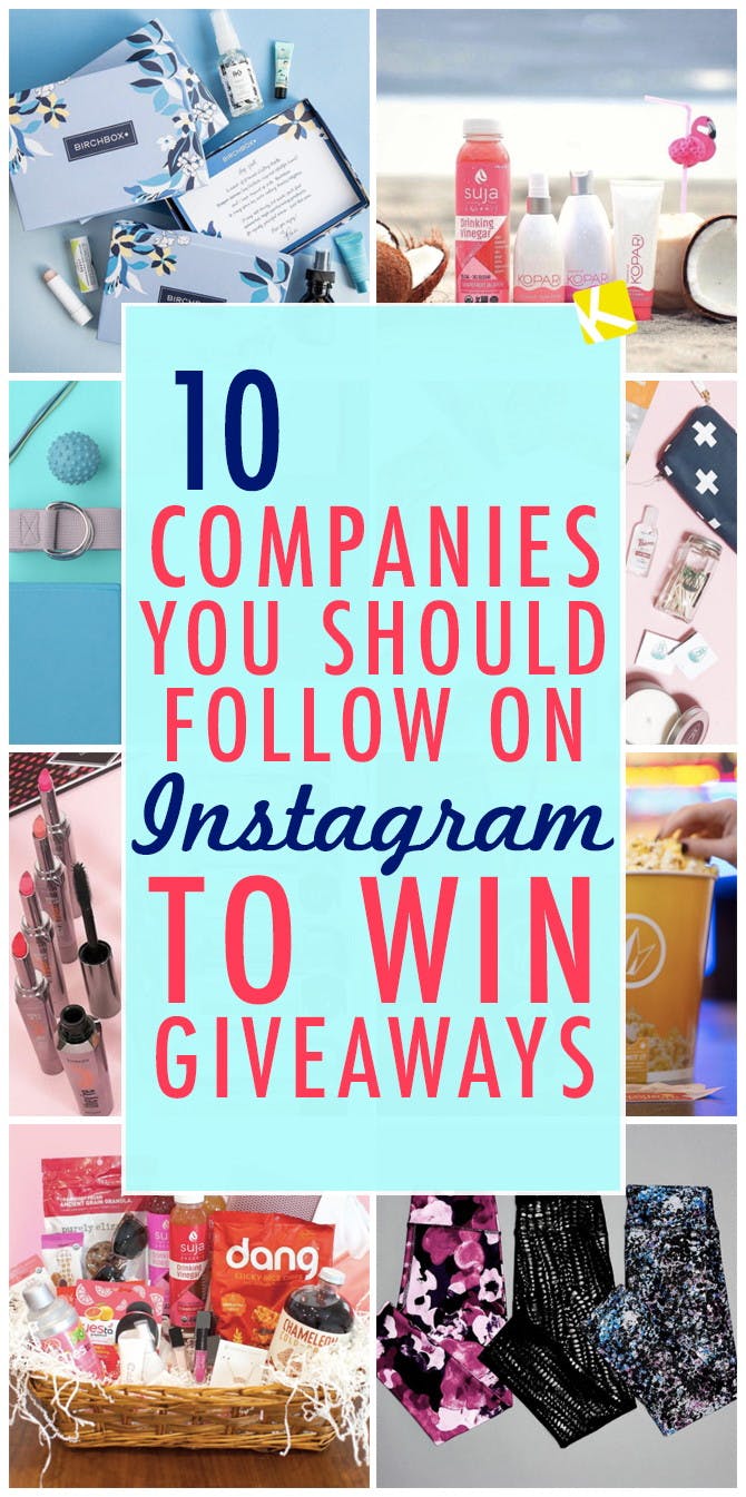 10 Companies You Should Follow on Instagram to Win Giveaways