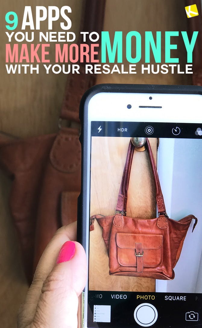 9 Apps You Need to Make More Money with Your Resale Hustle