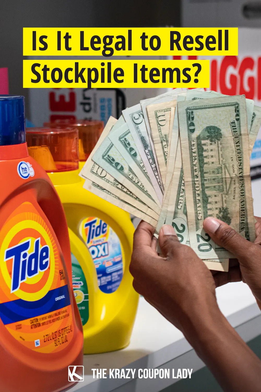 Is It Legal to Resell Stockpile Items? The Krazy Coupon Lady