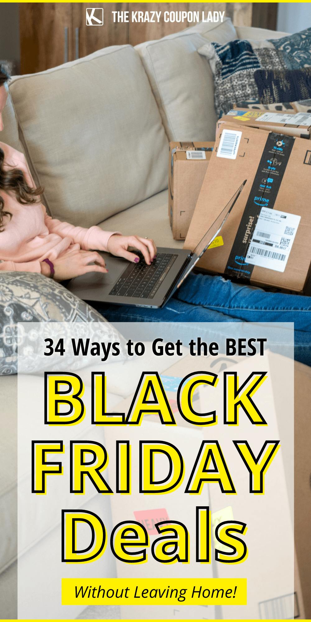 34 Ways to Get the Best Black Friday Deals Without Leaving Home