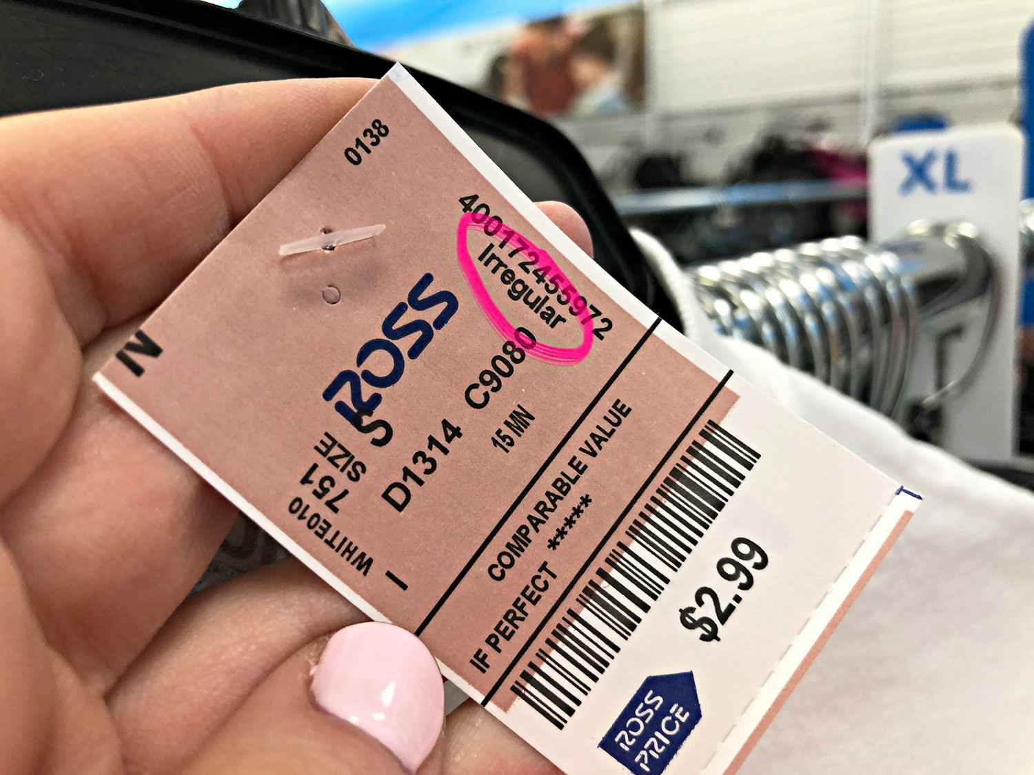 All irregular or defective items are marked at Ross.
