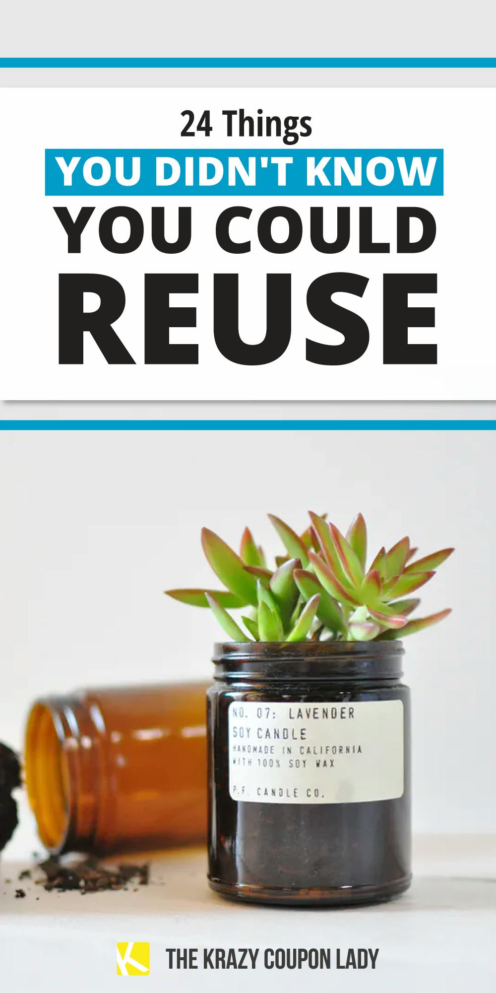 24 Things You Didn't Know You Could Reuse