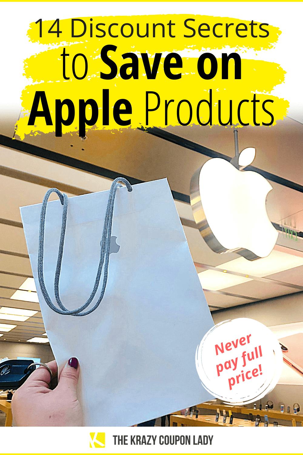 Save On Apple Products With These 14 Discount Secrets