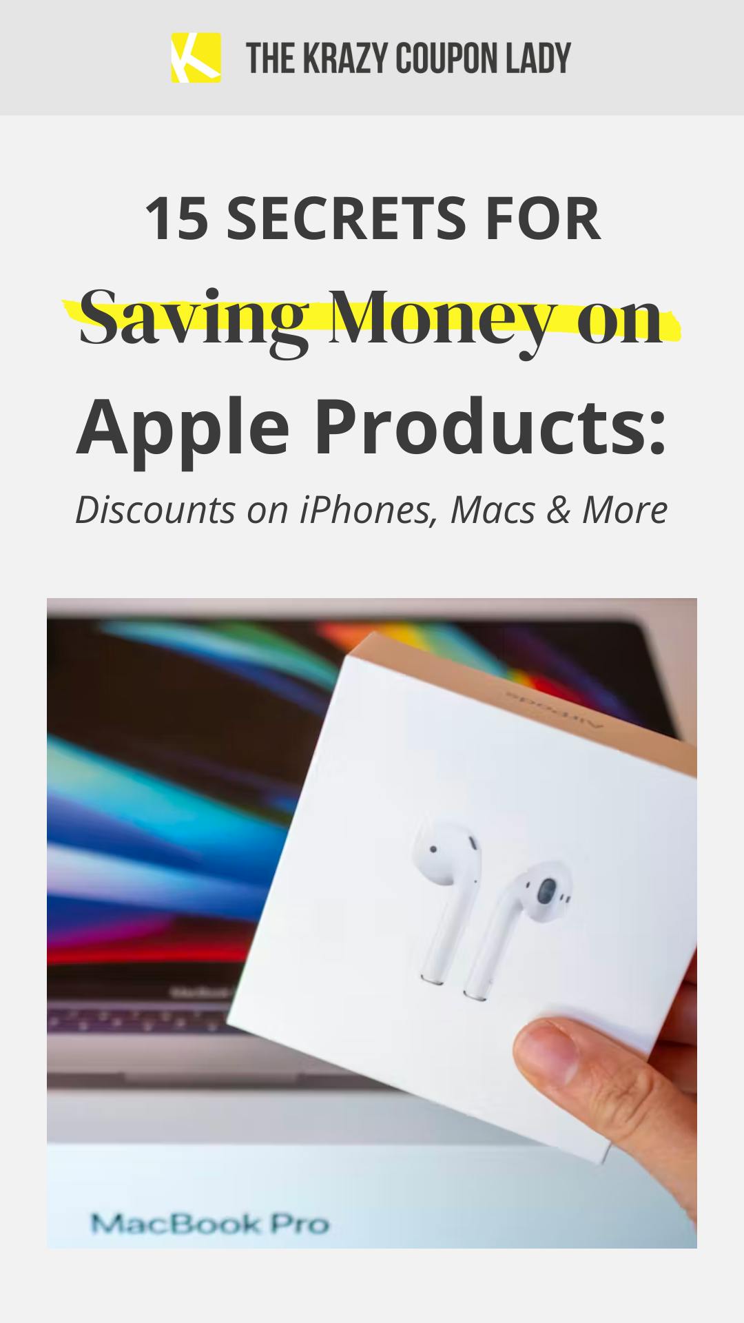 15 Secrets To Finding Apple Discounts on iPhones, Macs & More