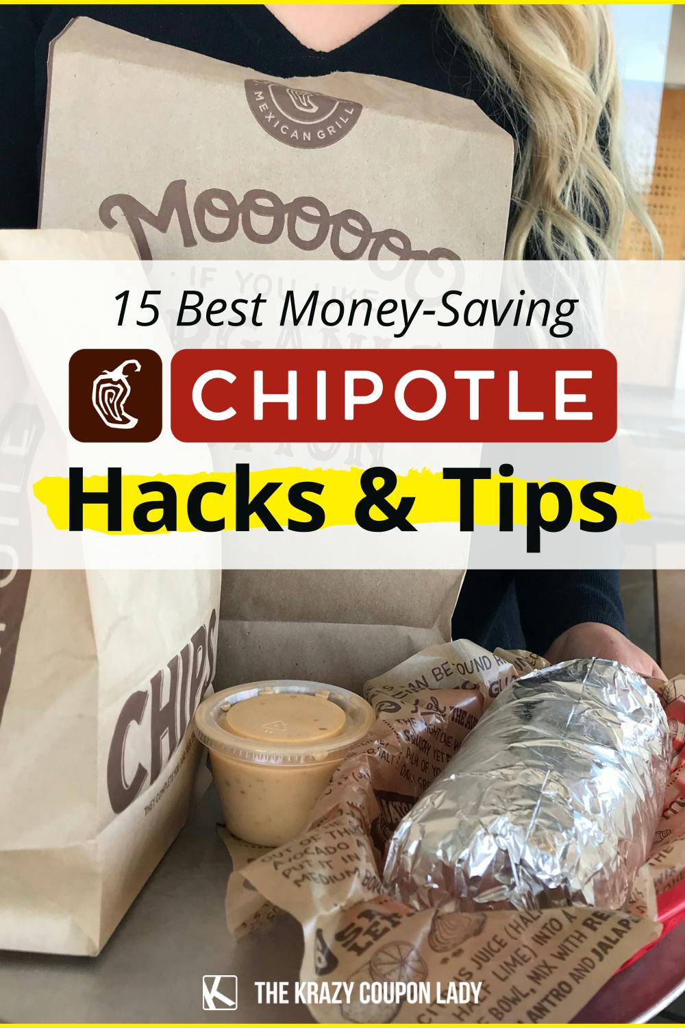 15 Chipotle Hacks That'll Make You Want Burritos NOW The Krazy Coupon