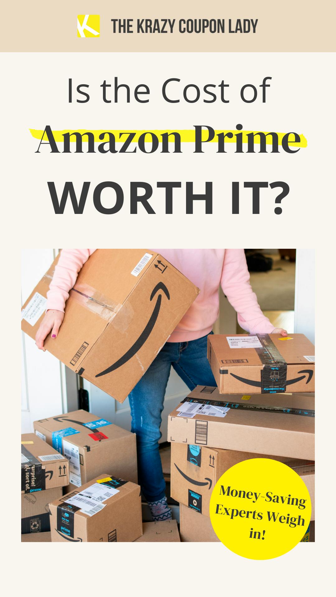 Is $139/Year For Amazon Prime Worth It? - The Krazy Coupon Lady