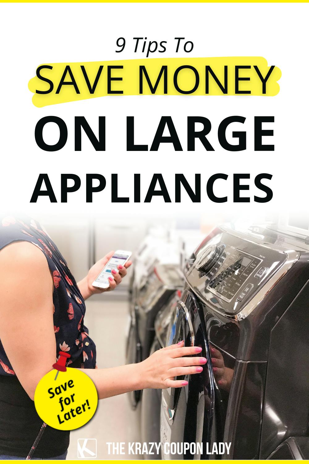 9 Tips to Save Loads of Money on Large Appliances