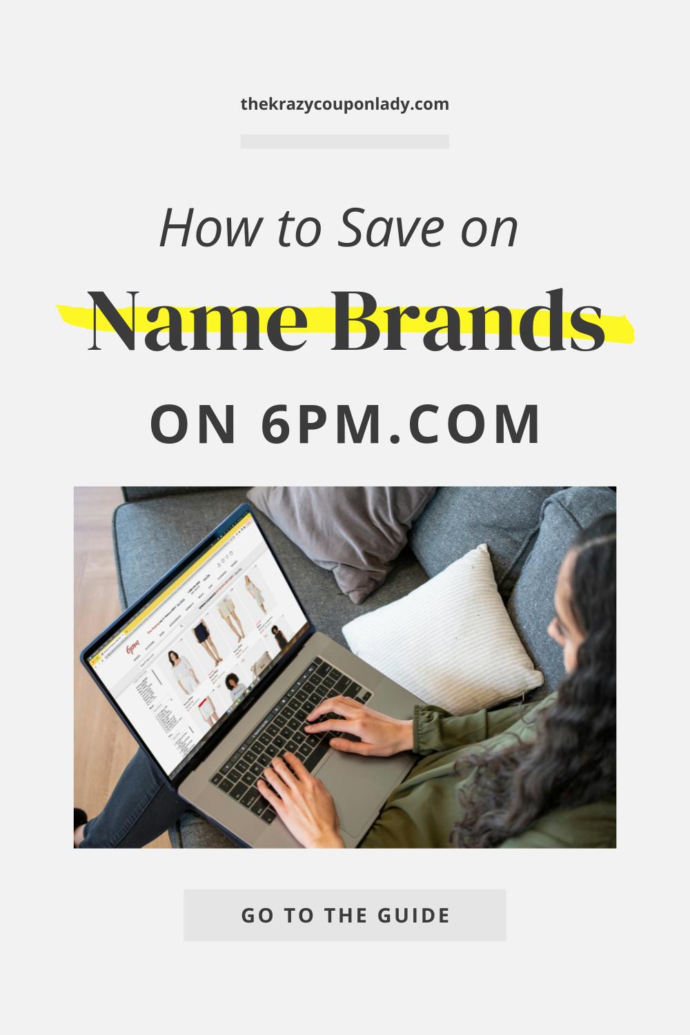 How to Shop Name Brands for Up to 80% Cheaper on 6pm.com