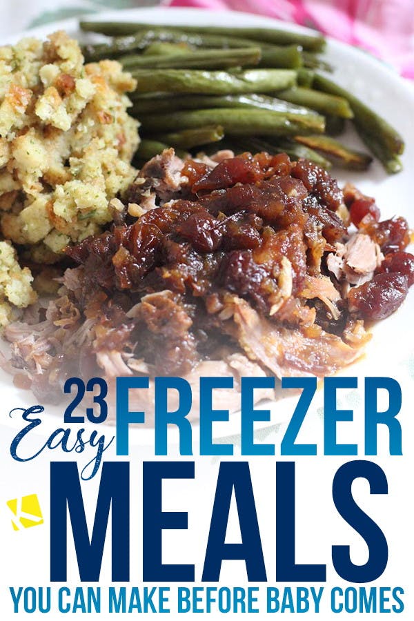 23 Easy Freezer Meal Recipes You Can Make Before Baby Comes