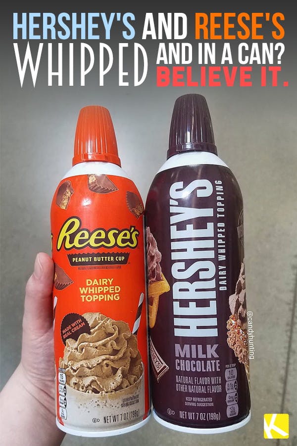 Hershey's and Reese's Whipped and in a Can? Believe it.