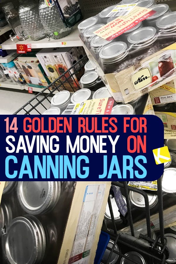 14 Golden Rules for Saving Money on Canning Jars