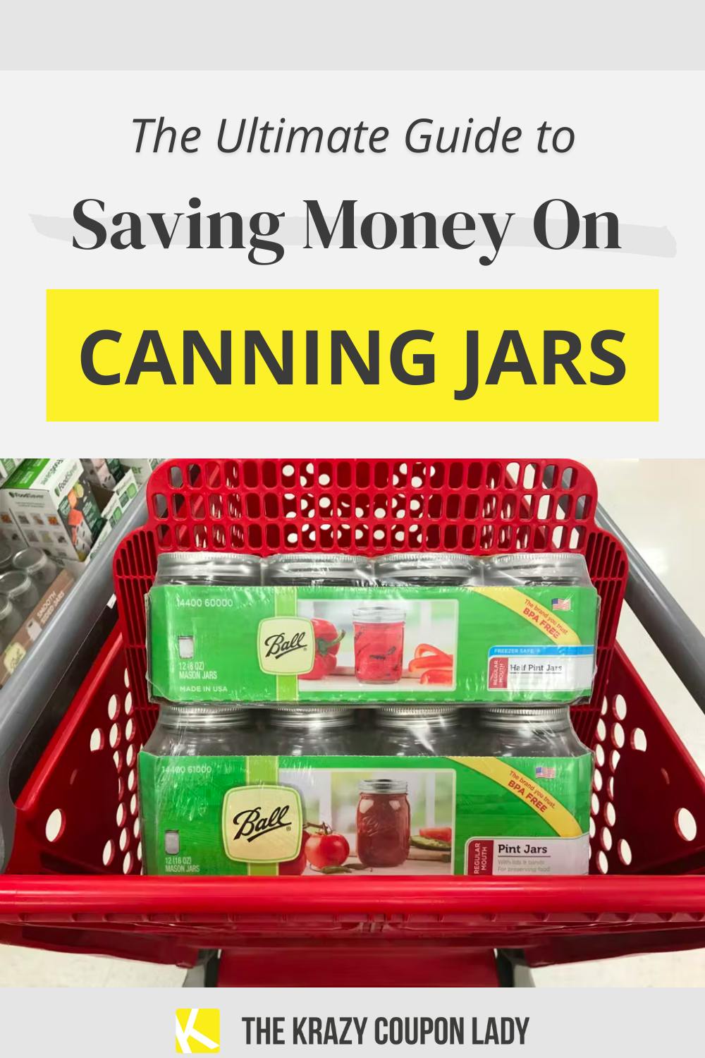 21 Golden Rules for Saving Money on Canning Jars