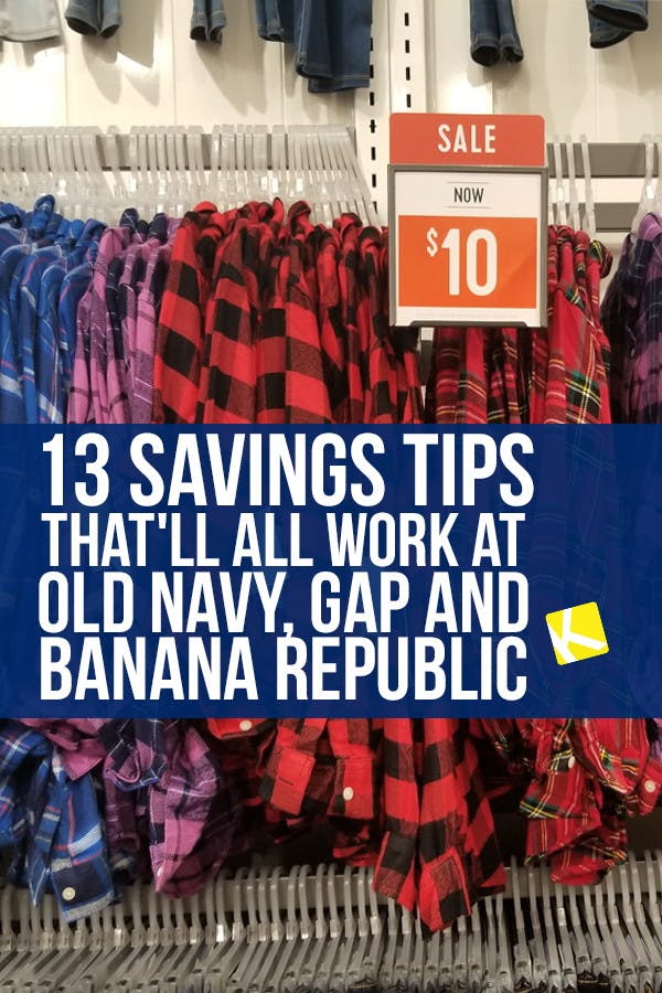 13 Savings Tips That'll All Work at Old Navy, Gap and Banana Republic
