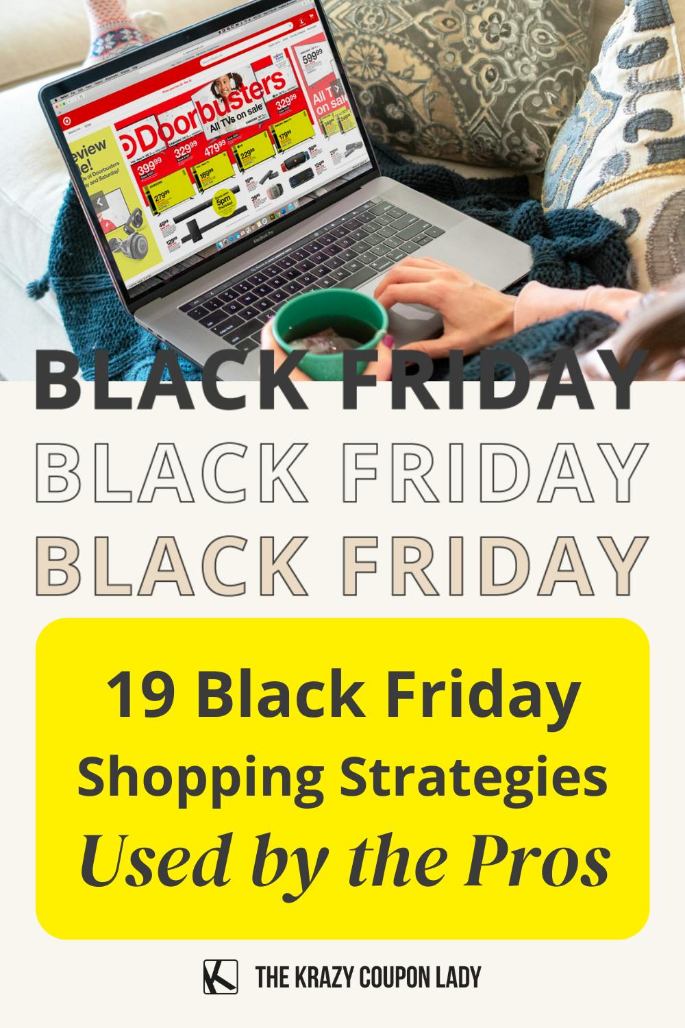 19 Black Friday Shopping Strategies Only the Pros Use