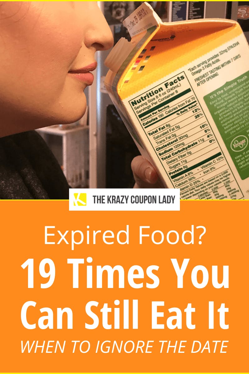 Expired Food? 19 Times You Can Still Eat It - The Krazy Coupon Lady