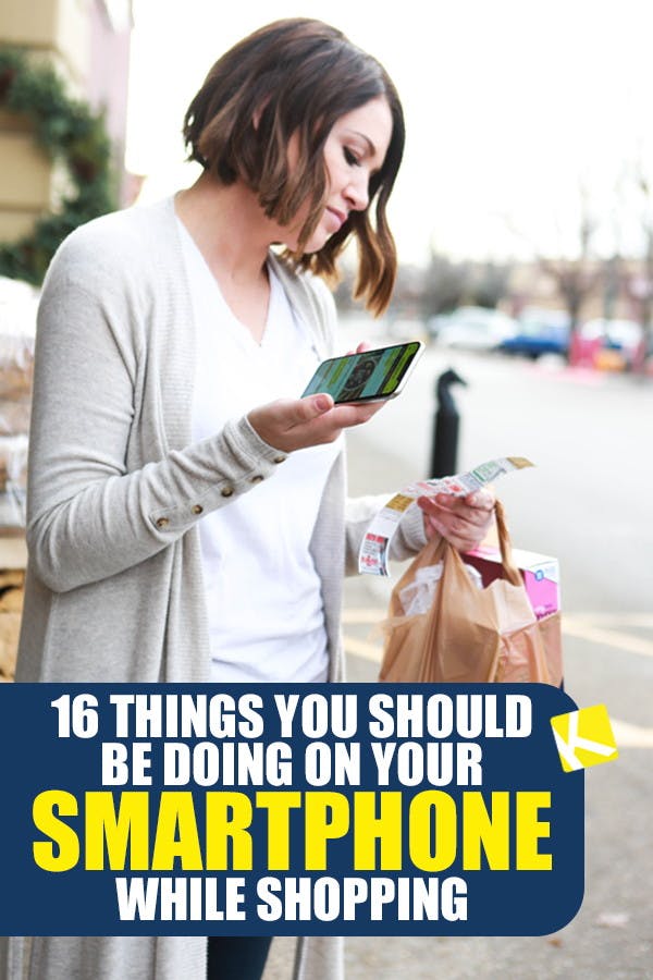16 Things You Should Be Doing on Your Smartphone While Shopping
